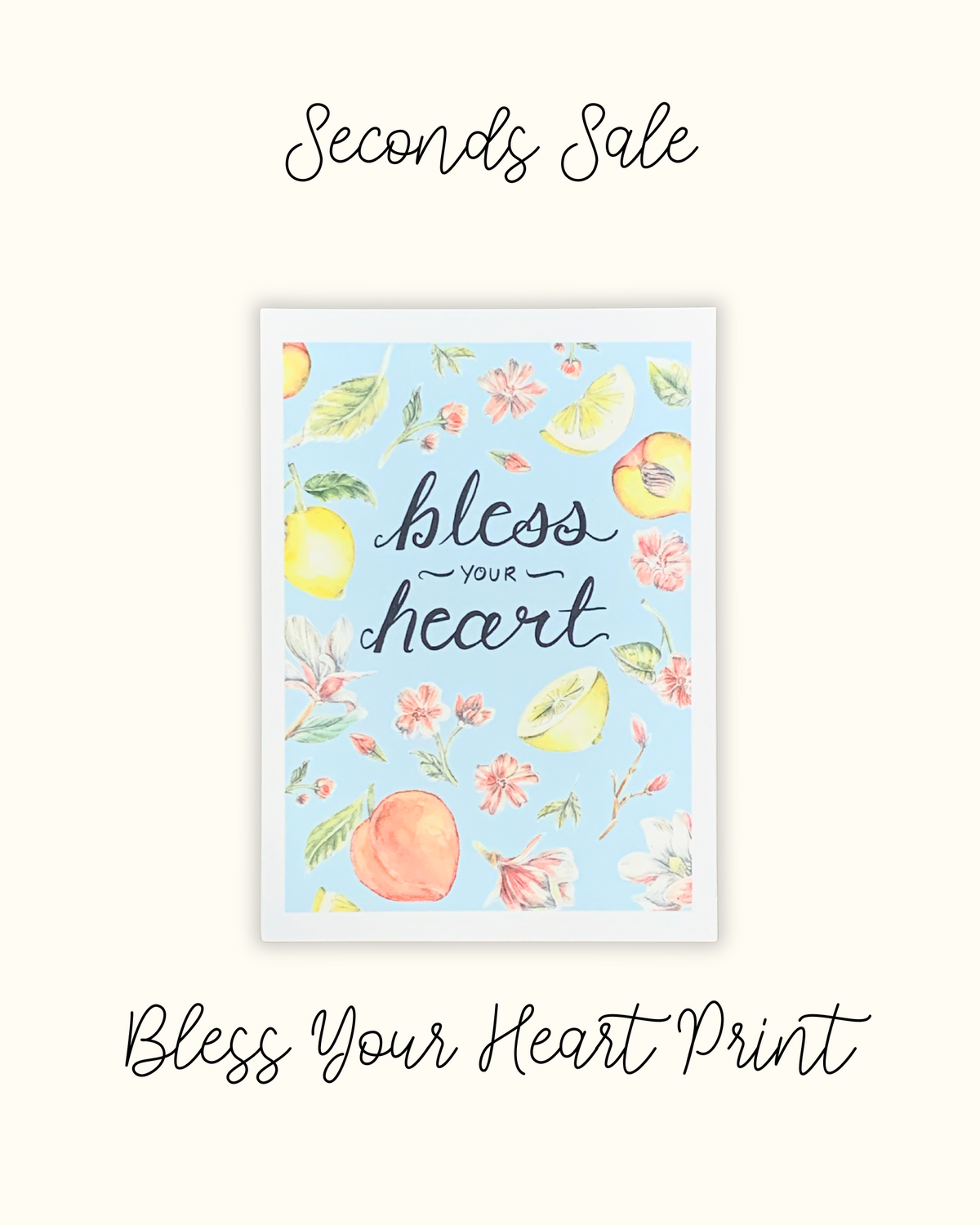 Bless your Heart 5x7" Print - Seconds Sale
