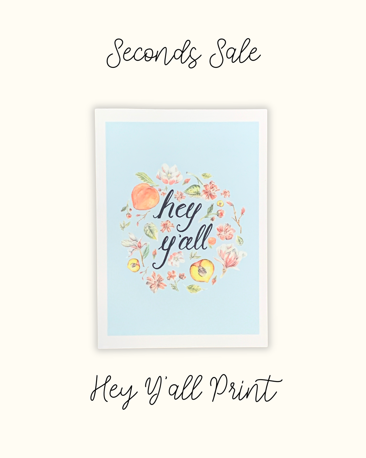 Hey Y'all Print - Seconds Sale