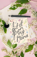 Load image into Gallery viewer, I got it from my mama card