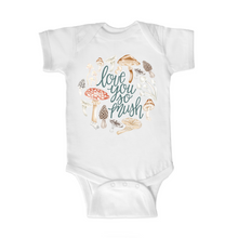 Load image into Gallery viewer, Love you so Mush - Baby One Piece Suit
