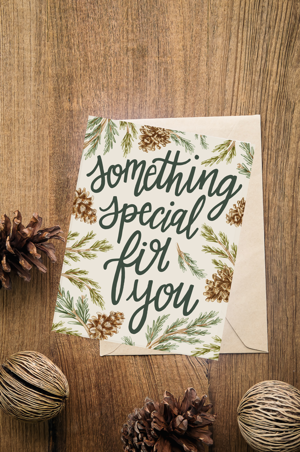Something Special Fir You Card