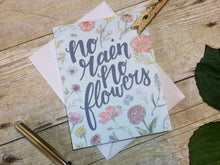 Load image into Gallery viewer, No Rain No Flowers - Inspirational Illustrated Card