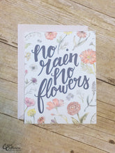 Load image into Gallery viewer, No Rain No Flowers - Inspirational Illustrated Card