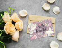 Load image into Gallery viewer, Hello Beautiful Folded Card