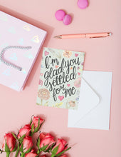 Load image into Gallery viewer, I'm Glad You Settled for Me