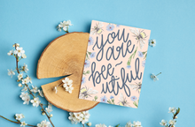 Load image into Gallery viewer, You are Bee-utiful Card