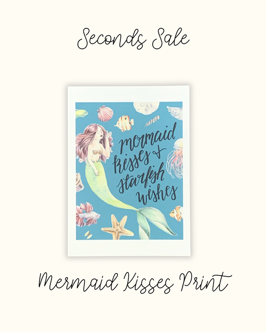 Mermaid Kisses and Starfish Wishes 5x7" Print - Seconds Sale