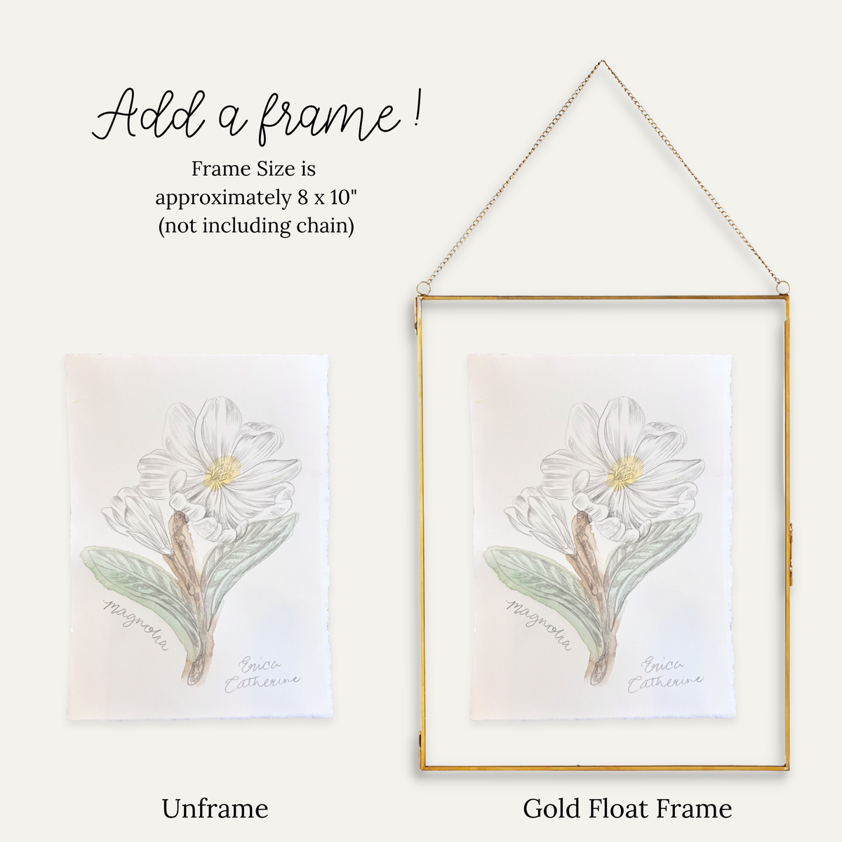 A product comparison graphic showing a botanical art print in an unframed state and in a gold float frame with hanging chain. Text at the top says 'Add a frame!' and notes the frame size is approximately 8 x 10 inches not including the chain.