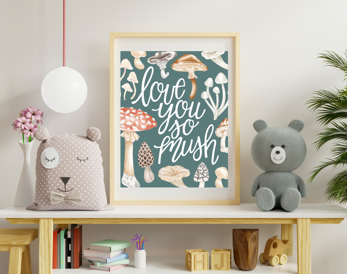 Love you so Mush - Art Print