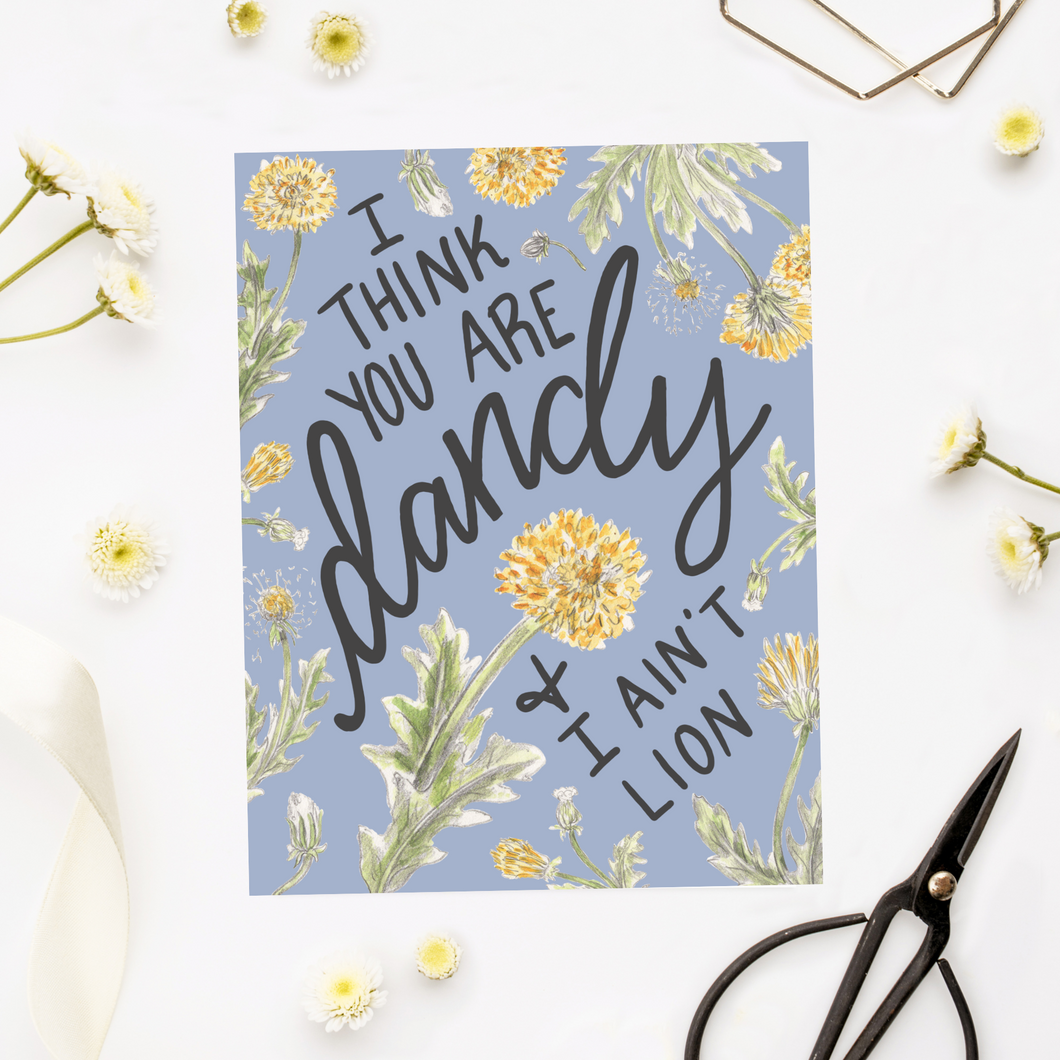 I think you are Dandy Card